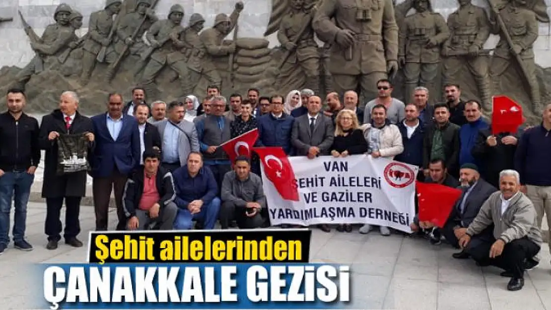 Şehit ailelerinden Çanakkale gezisi 