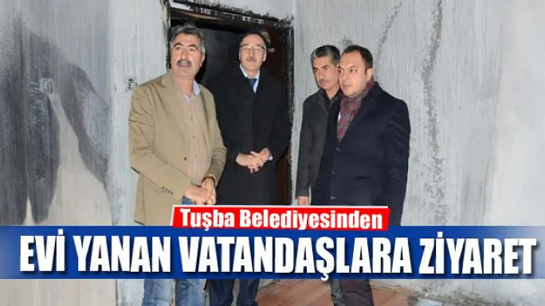 Tuşba Belediyesinden evi yanan vatandaşlara ziyaret