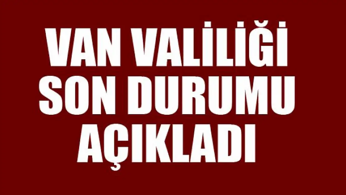 Van'da koronavirüsüne yakalananların sayısı açıklandı