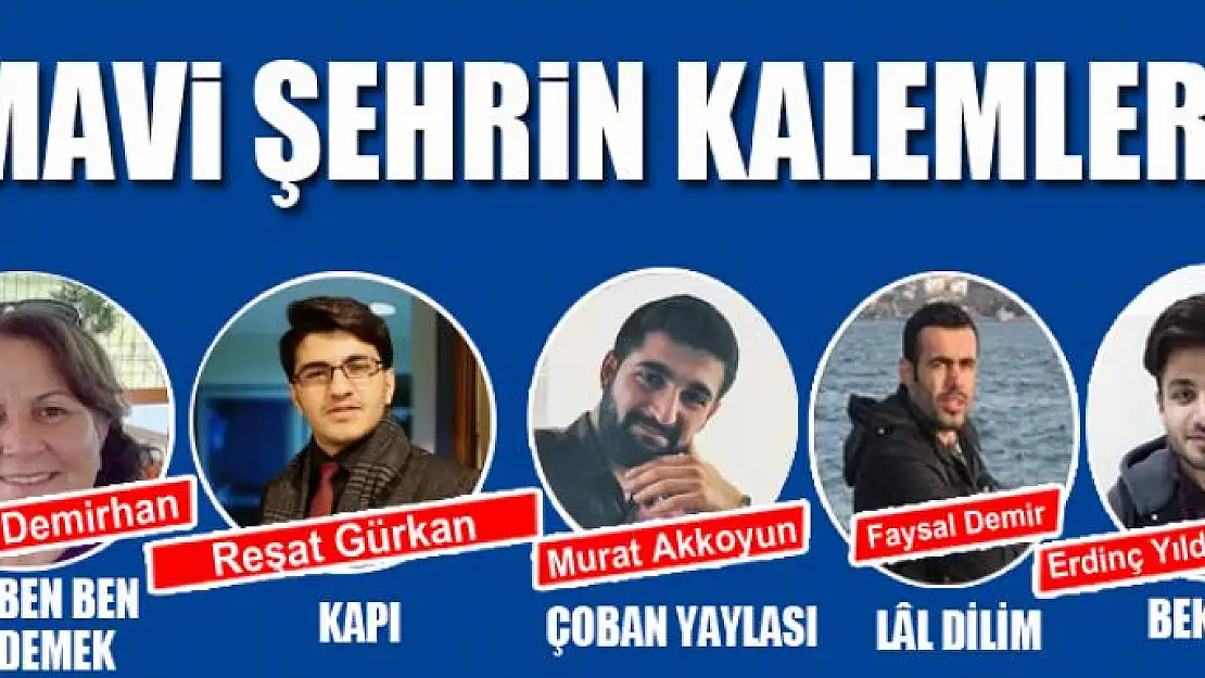 MAVİ ŞEHRİN KALEMLERİ