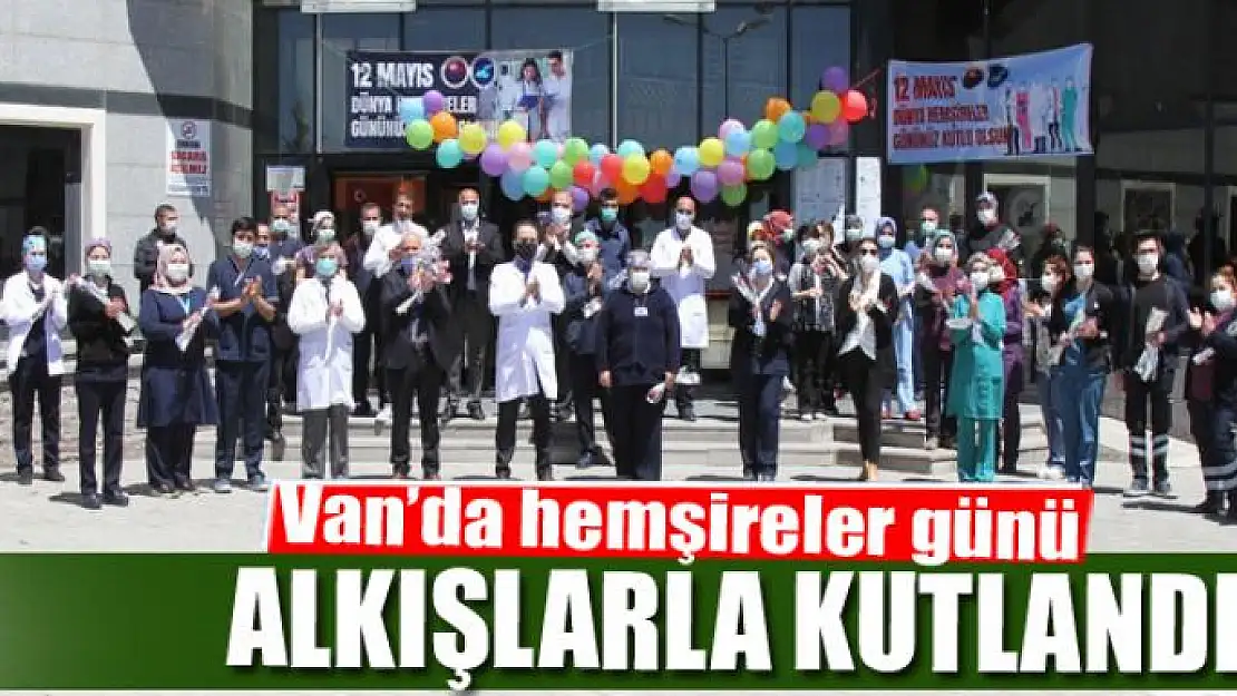 Van'da hemşireler günü kutlandı