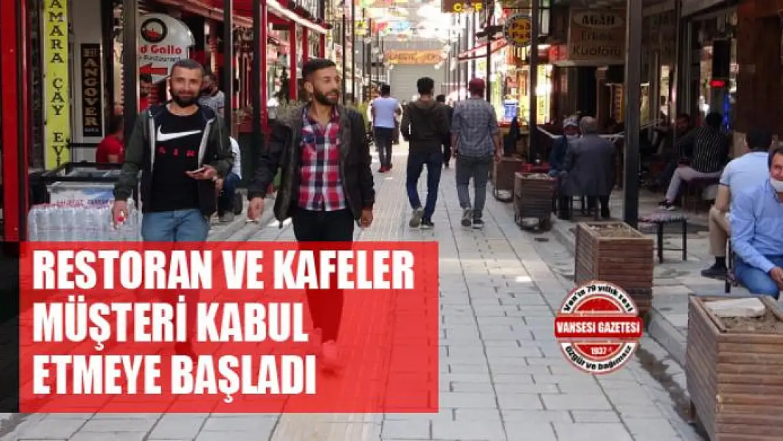 Restoran ve kafeler müşteri kabul etmeye başladı