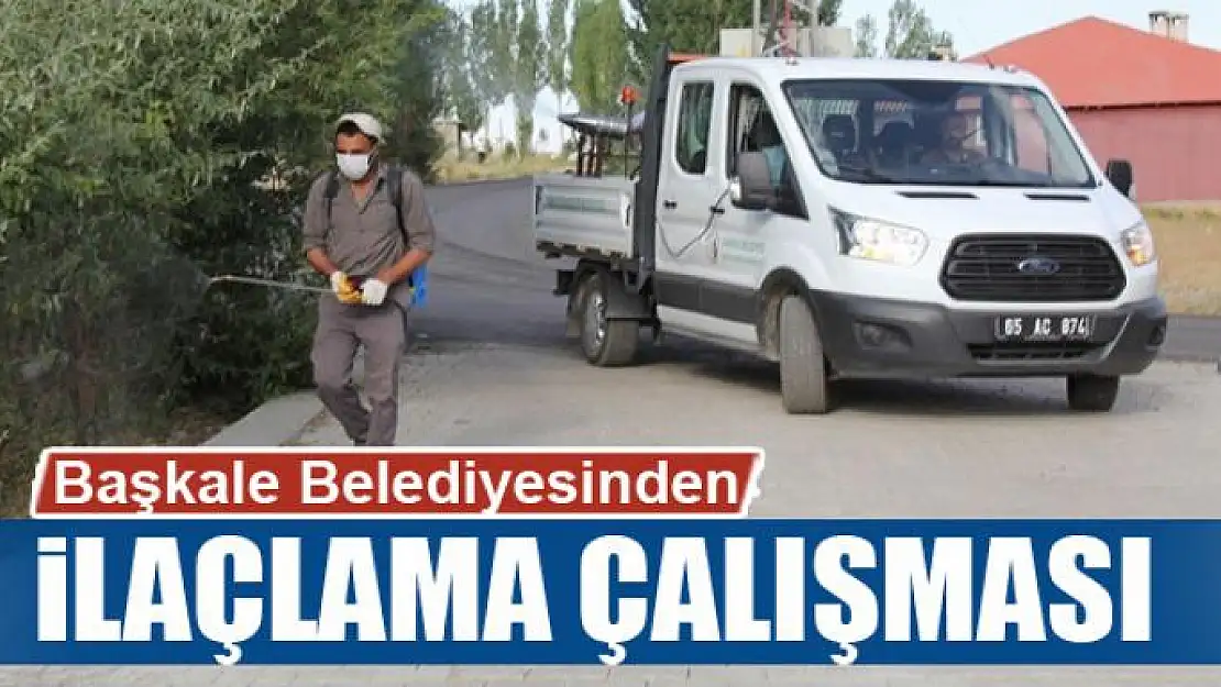 Başkale Belediyesinden ilaçlama çalışması