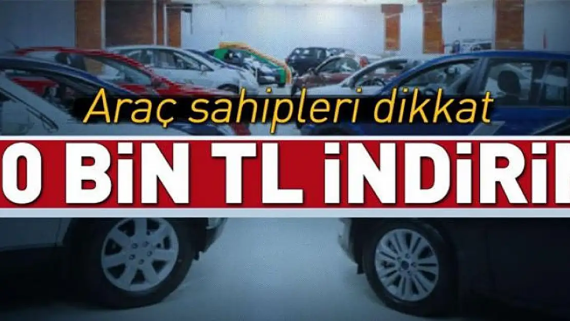 Yaşlı aracını yenileyene 10 bin TL indirim 