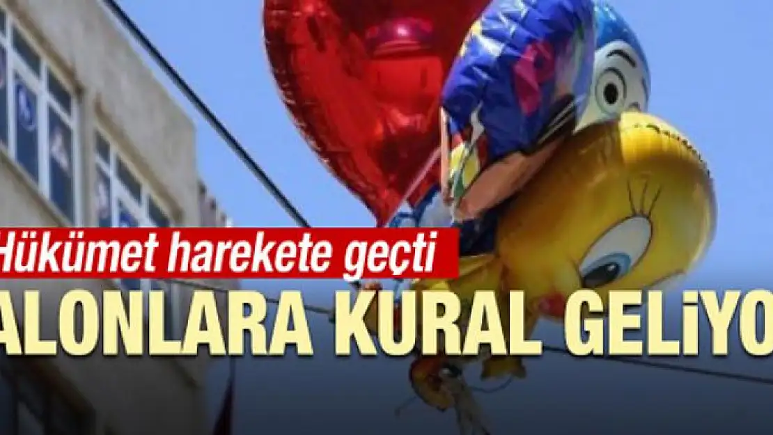 Hükümet harekete geçti! Balonlara önlem geliyor