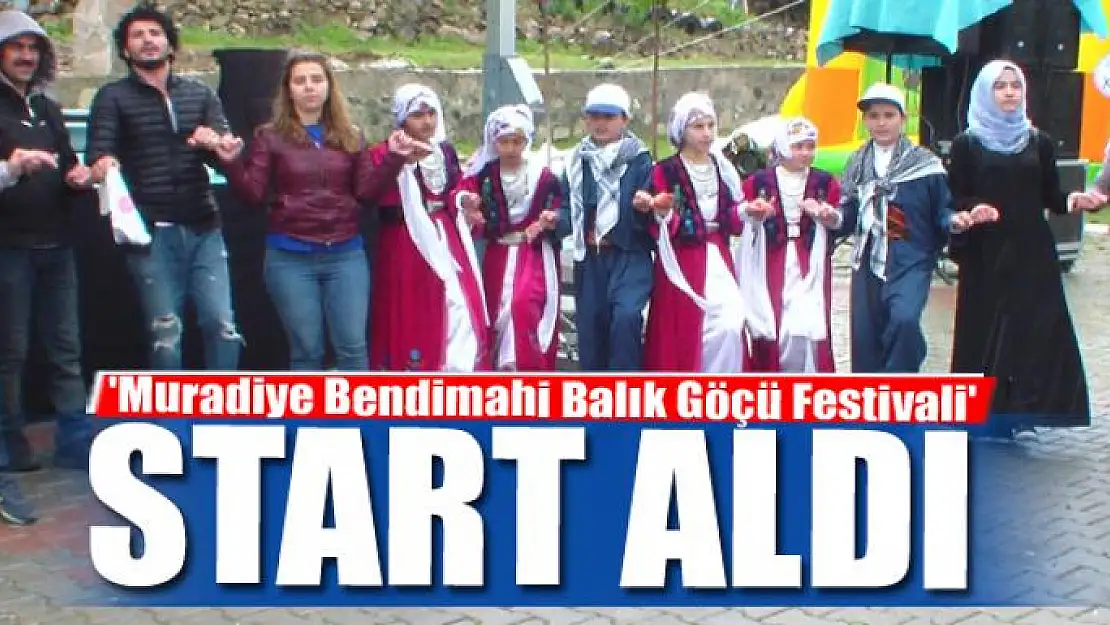 'Muradiye Bendimahi Balık Göçü Festivali' başladı 