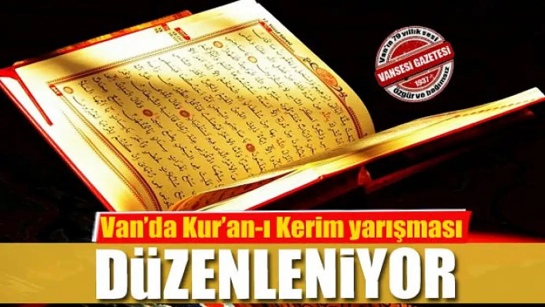 Van'da Kur'an-ı Kerim yarışması düzenleniyor