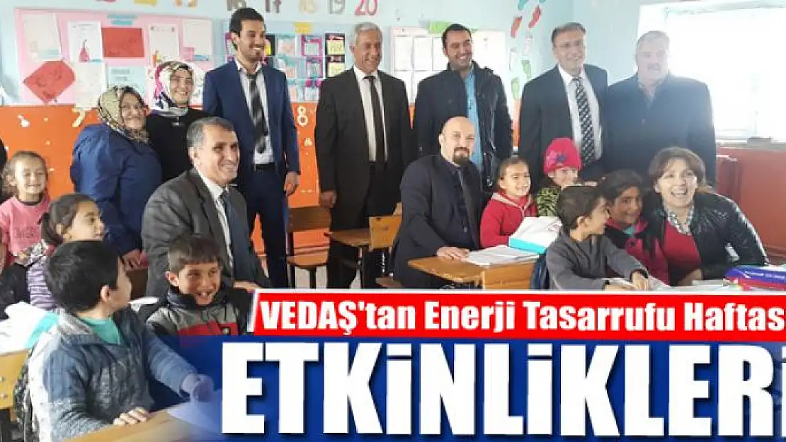 VEDAŞ'tan Enerji Tasarrufu Haftası etkinlikleri