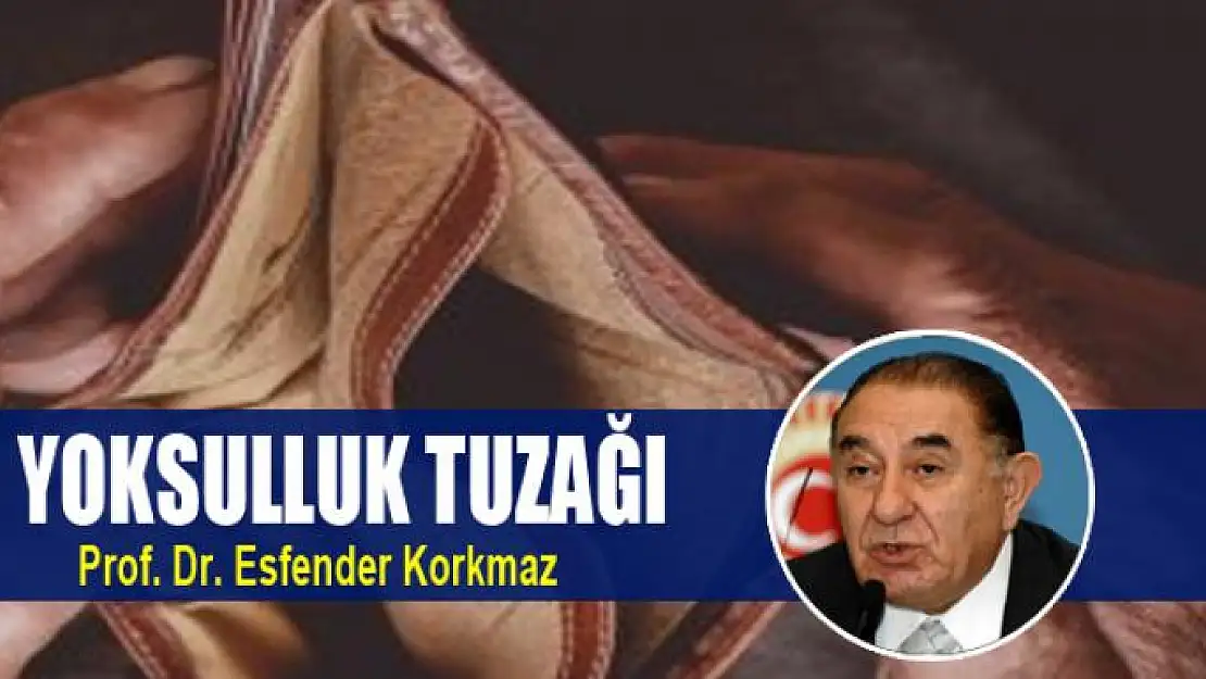 Yoksulluk Tuzağı