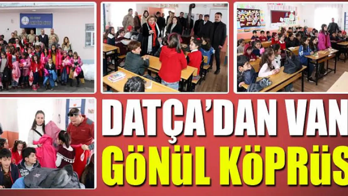 Datça'dan Van'a gönül köprüsü