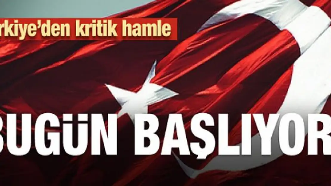 Türkiye'den kritik hamle! Bugün başlıyor