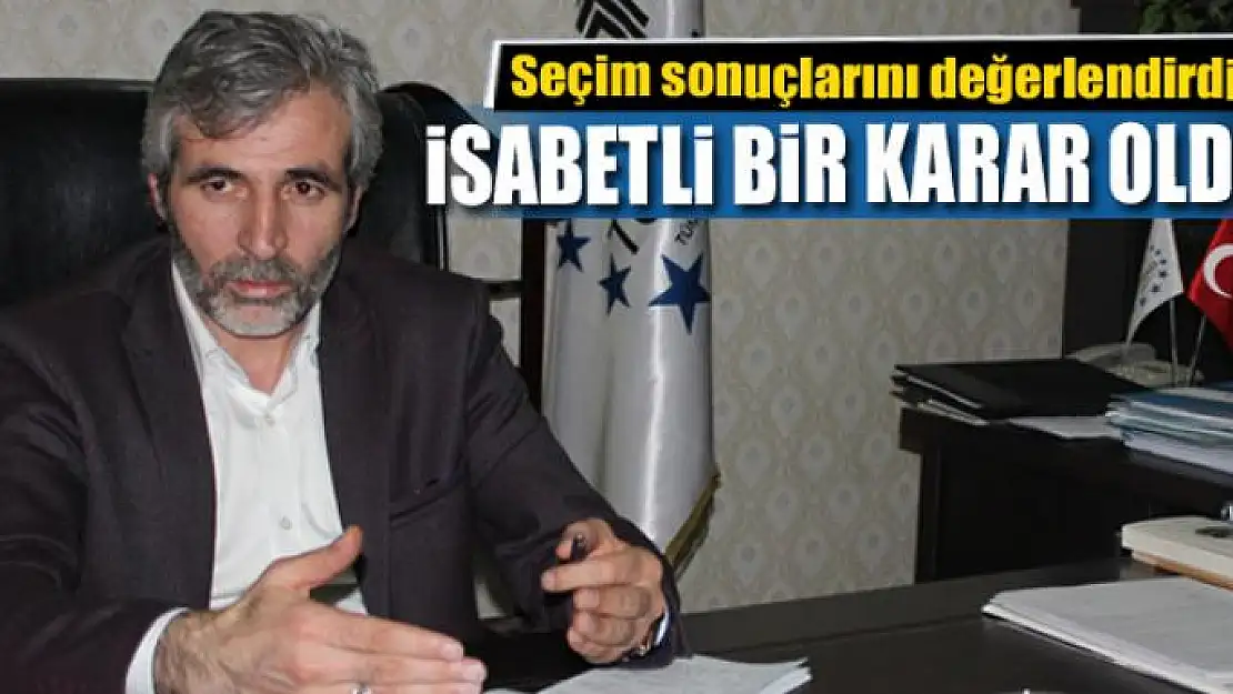 Güler: İsabetli bir karar oldu