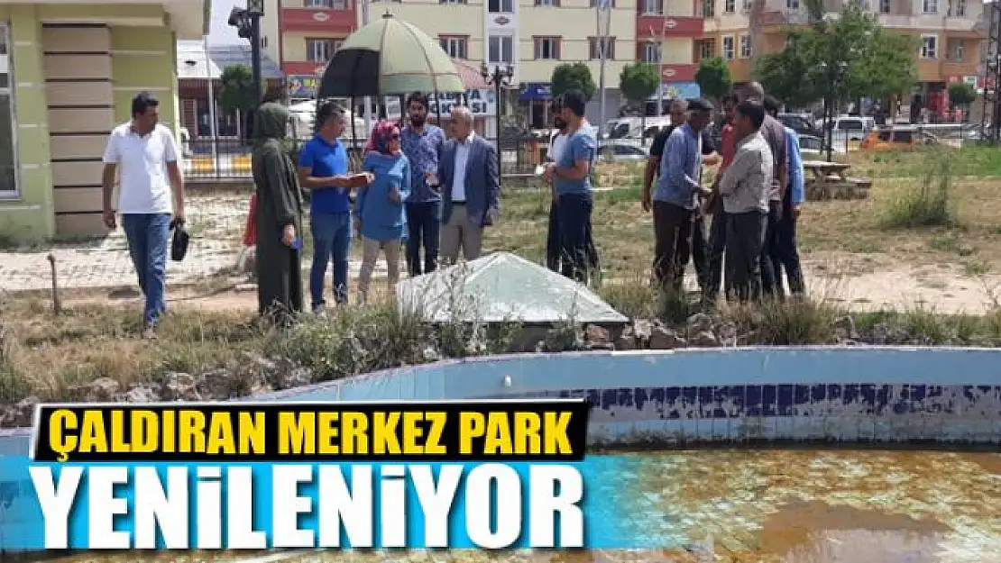 Çaldıran Merkez Park yenileniyor