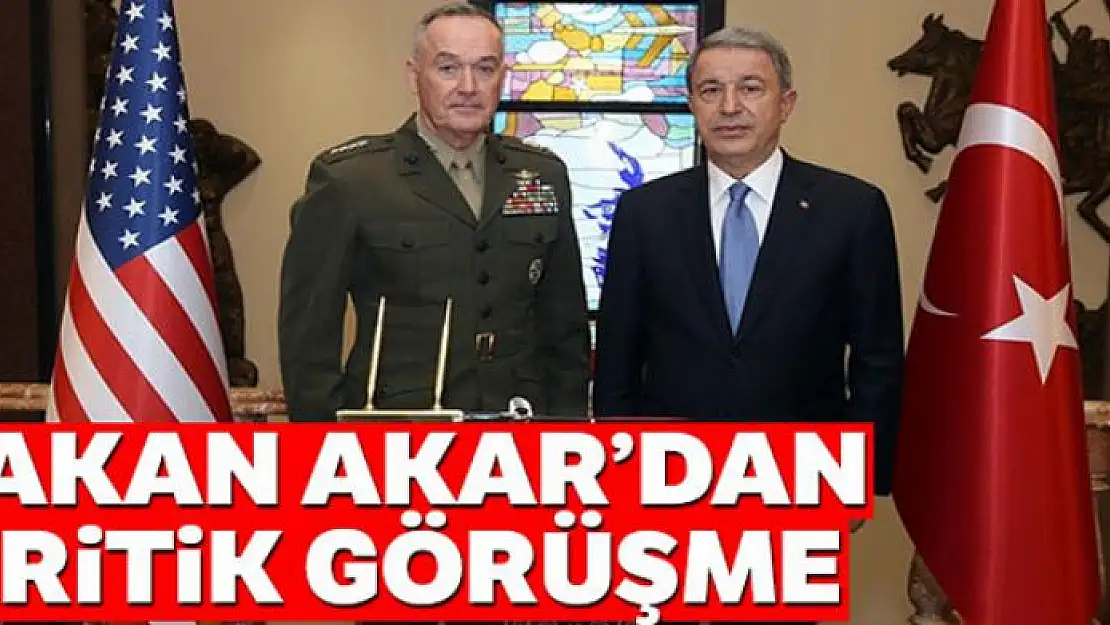 Milli Savunma Bakanı Akar, ABD Genelkurmay Başkanı Dunford ile bir araya geldi