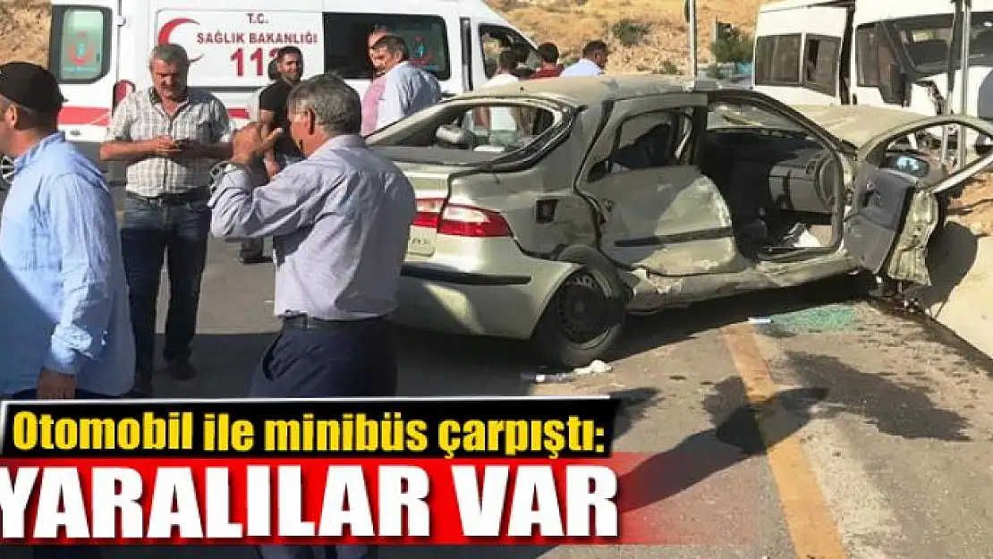 Otomobil ile minibüs çarpıştı: 6 yaralı