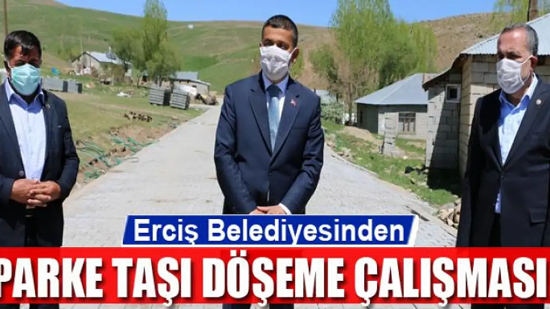 Erciş Belediyesinden parke taşı döşeme çalışması