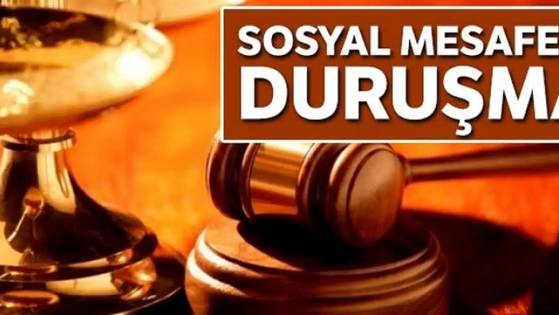 Sosyal mesafeli duruşma