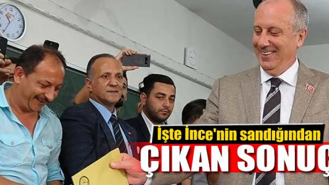 İşte İnce'nin sandığından çıkan sonuç