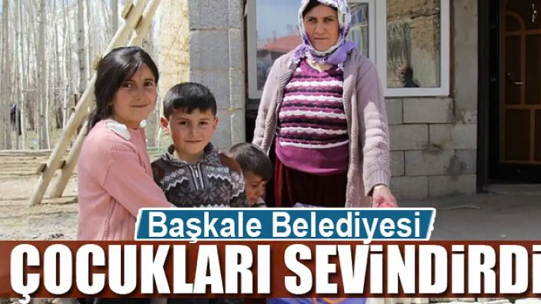 Başkale Belediyesi çocukları sevindirdi