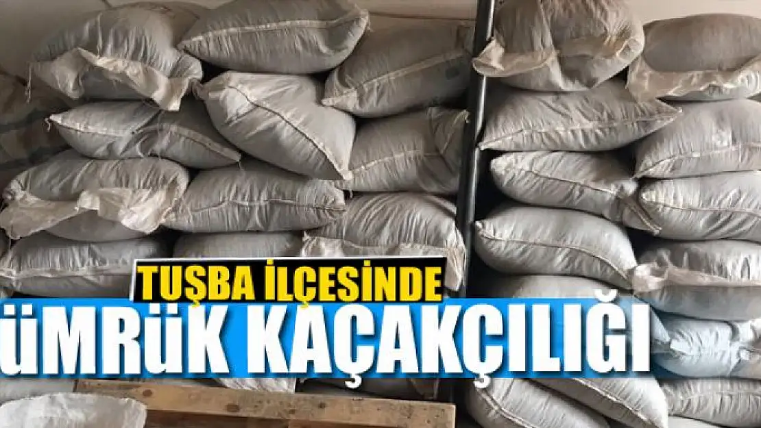 Tuşba'da gümrük kaçakçılığı 