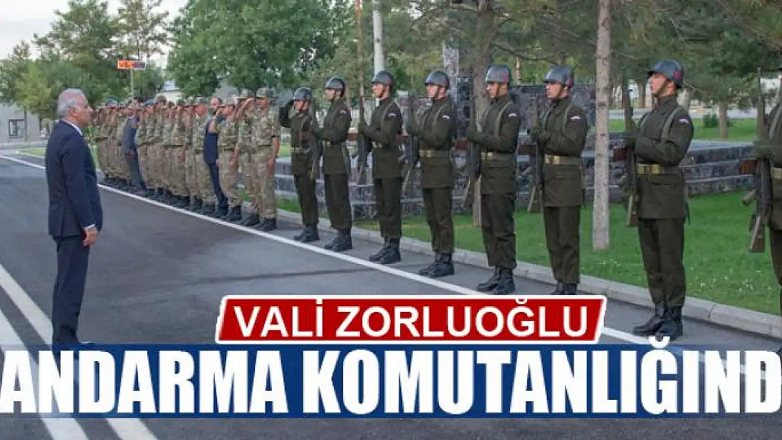 Vali Zorluoğlu jandarma komutanlığında