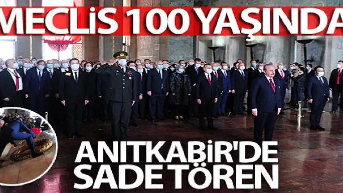 Meclis 100 yaşında! Anıtkabir'de sade tören