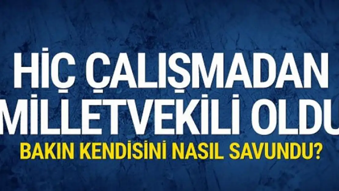 Hiç seçim çalışmasına katılmadan CHP milletvekili seçildi