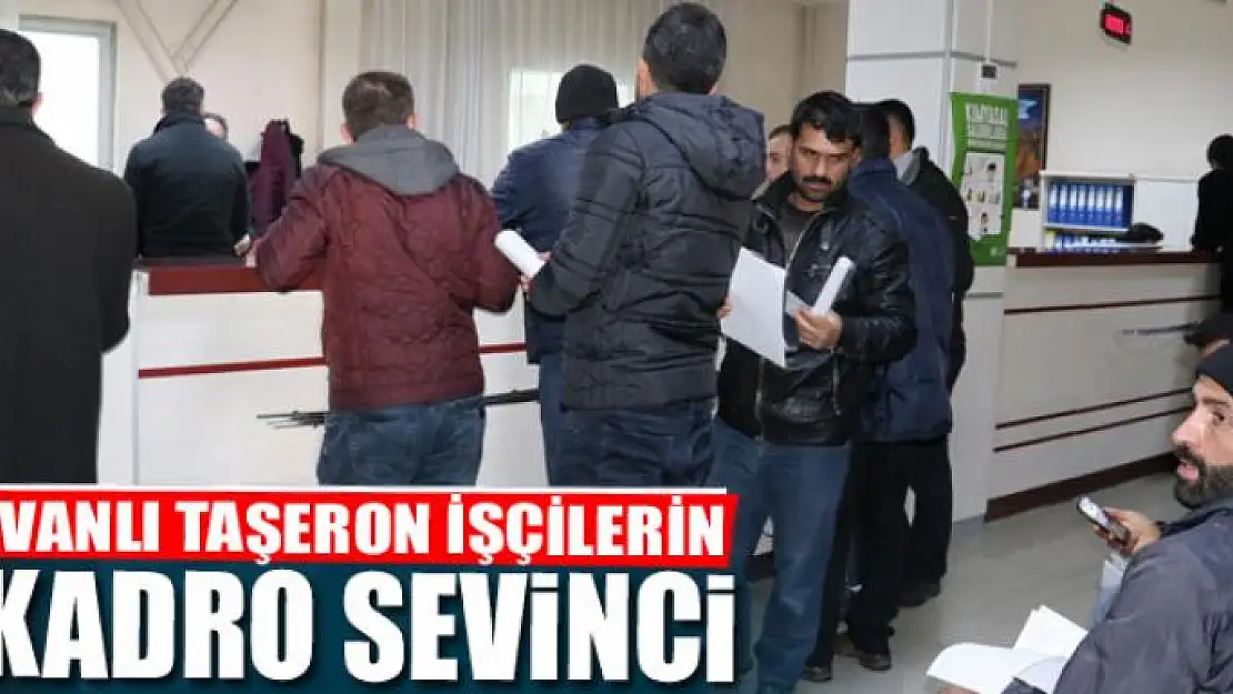 Taşeron işçilerinin kadro sevinci