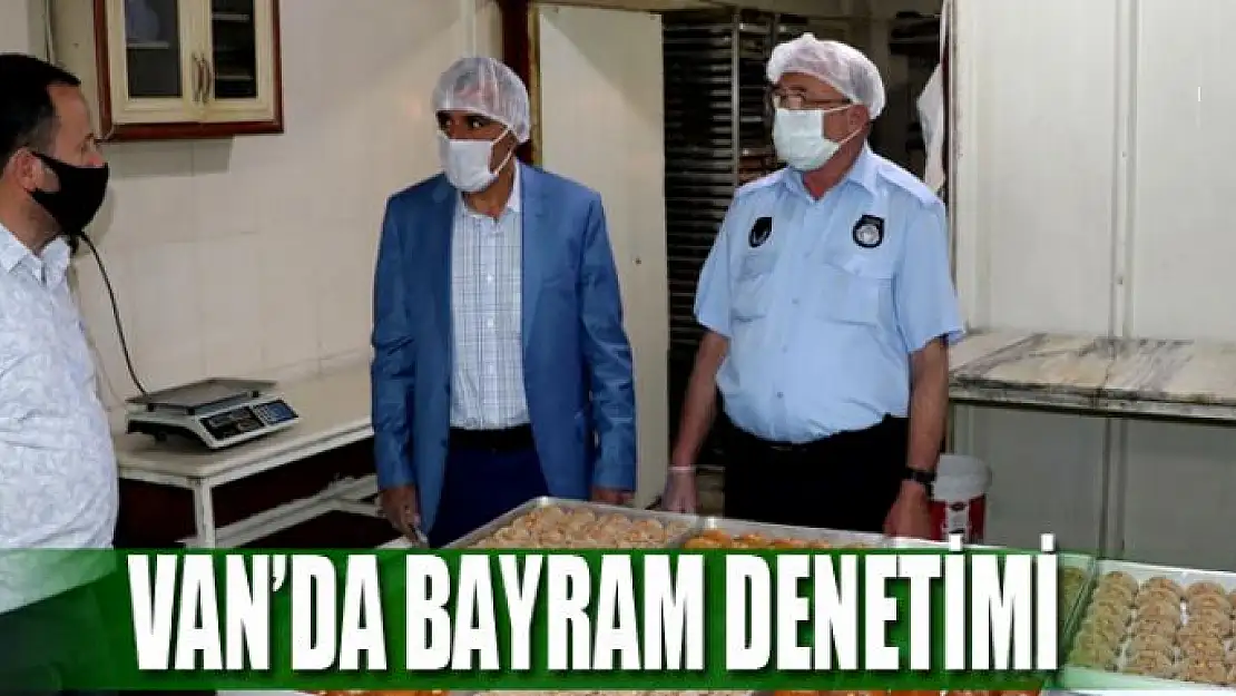 Van'da bayram denetimi