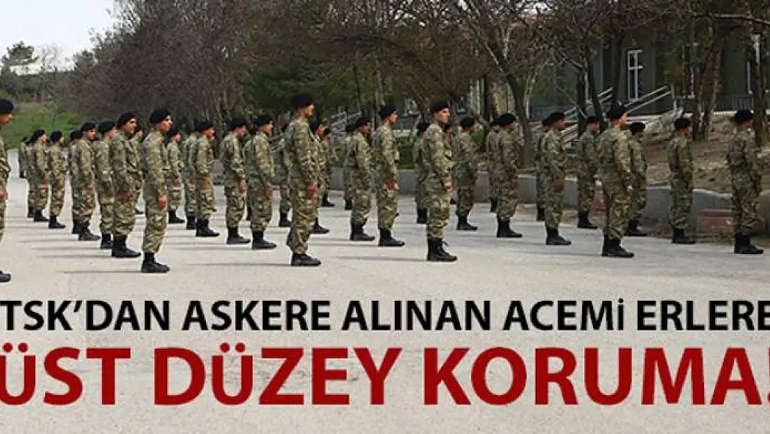 TSK'dan askere alınan acemi erlere üst düzey korona virüs koruması