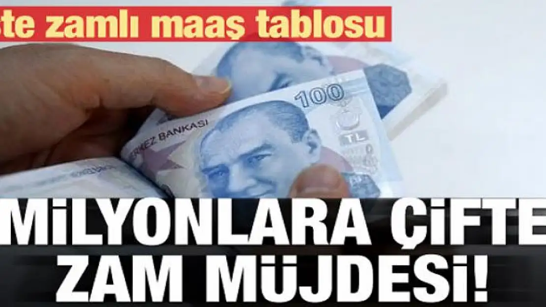 Milyonlara çifte zam müjdesi!