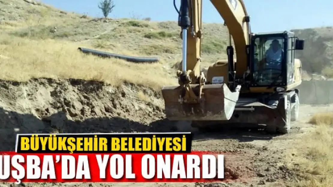 BÜYÜKŞEHİR TUŞBA'DA YOL ONARDI