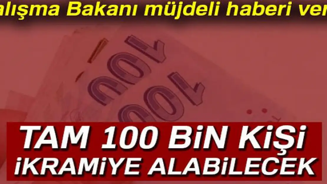 Tam 100 bin kişi ikramiye alabilecek