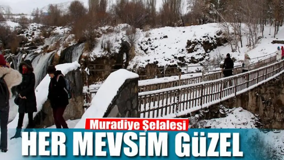 Muradiye Şelalesi her mevsim güzel 