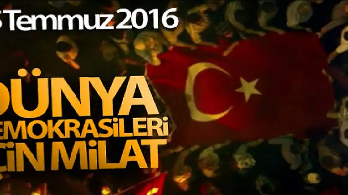 15 Temmuz 2016: Dünya demokrasileri için milat