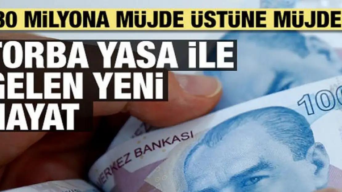 İŞTE TORBA YASAYLA GELEN YENİ HAYAT