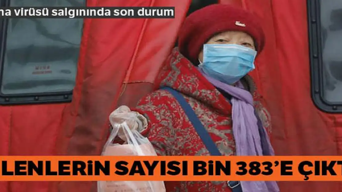 Korona virüsü salgınında ölü sayısı bin 383'e çıktı