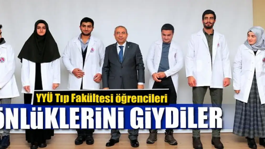 YYÜ Tıp Fakültesi öğrencileri önlüklerini giydiler