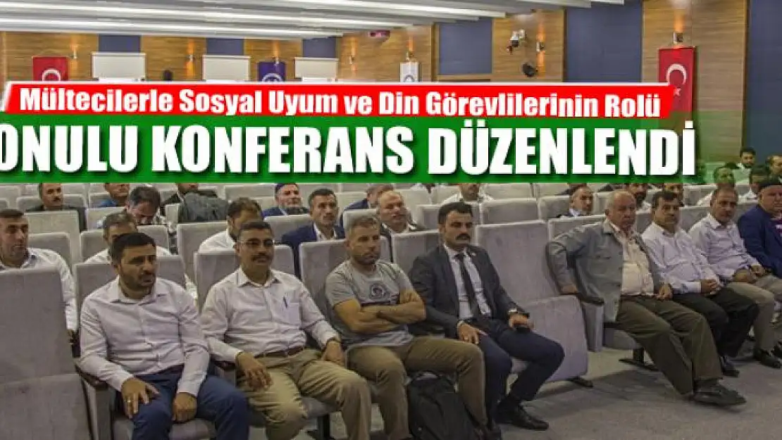 Van'da 'Mültecilerle Sosyal Uyum ve Din Görevlilerinin Rolü' konulu konferans