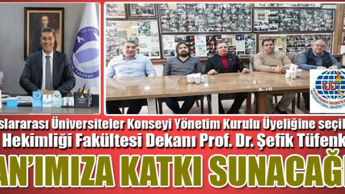 PROF. DR. TÜFENKÇİ: VAN'IMIZA KATKI SUNACAĞIZ