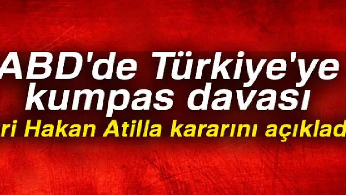 ABD'deki Hakan Atilla davasında jüri karara vardı