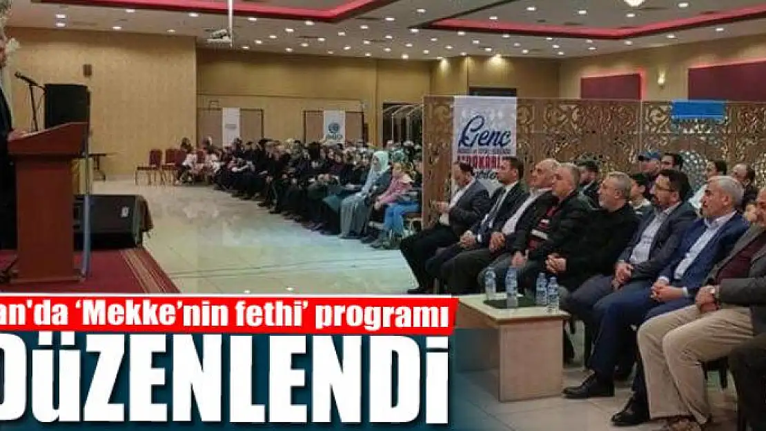 Van'da 'Mekke'nin fethi' programı 