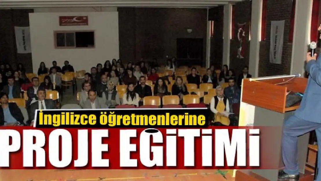 İngilizce öğretmenlerine proje eğitimi