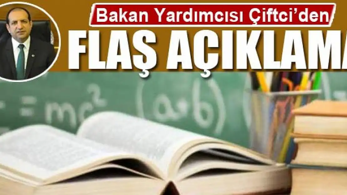 BAKAN YARDIMCISI ÇİFTCİ'NİN YENİ EĞİTİM VE ÖĞRETİM YILI MESAJI