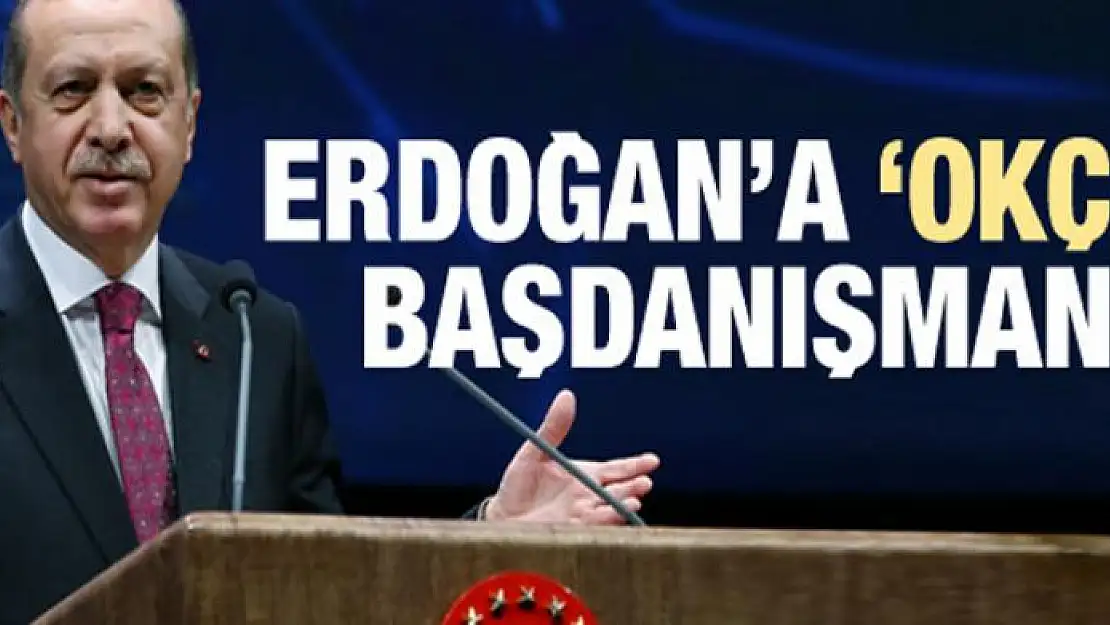 Erdoğan'a 'Okçu' başdanışman