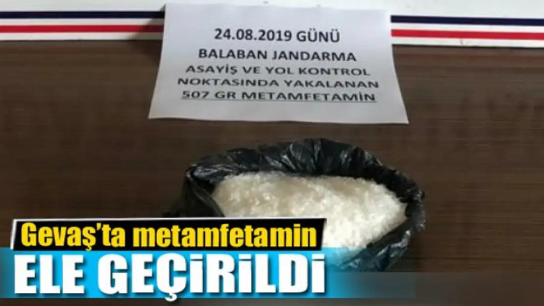 Gevaş'ta 507 gram metamfetamin ele geçirildi