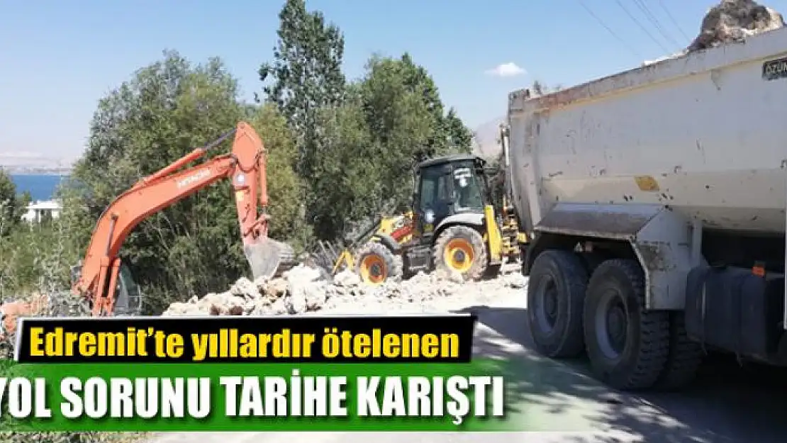 Edremit'te yıllardır ötelenen yol sorunu tarihe karıştı