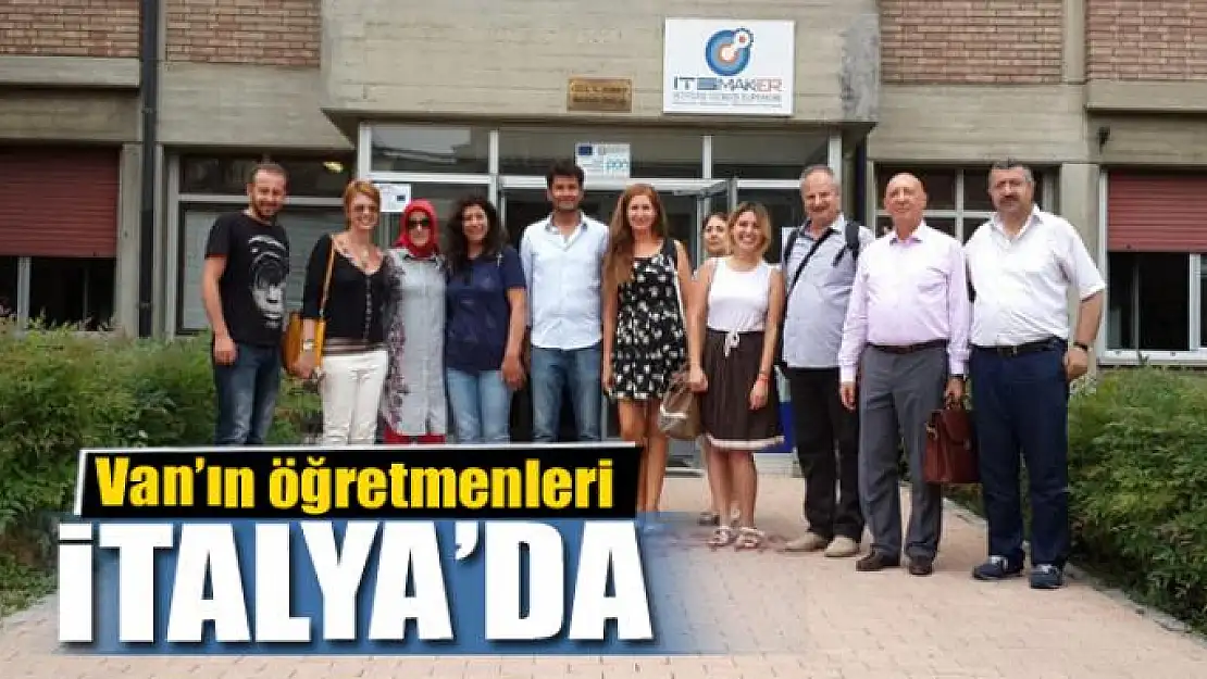 Van'ın öğretmenleri İtalya'da