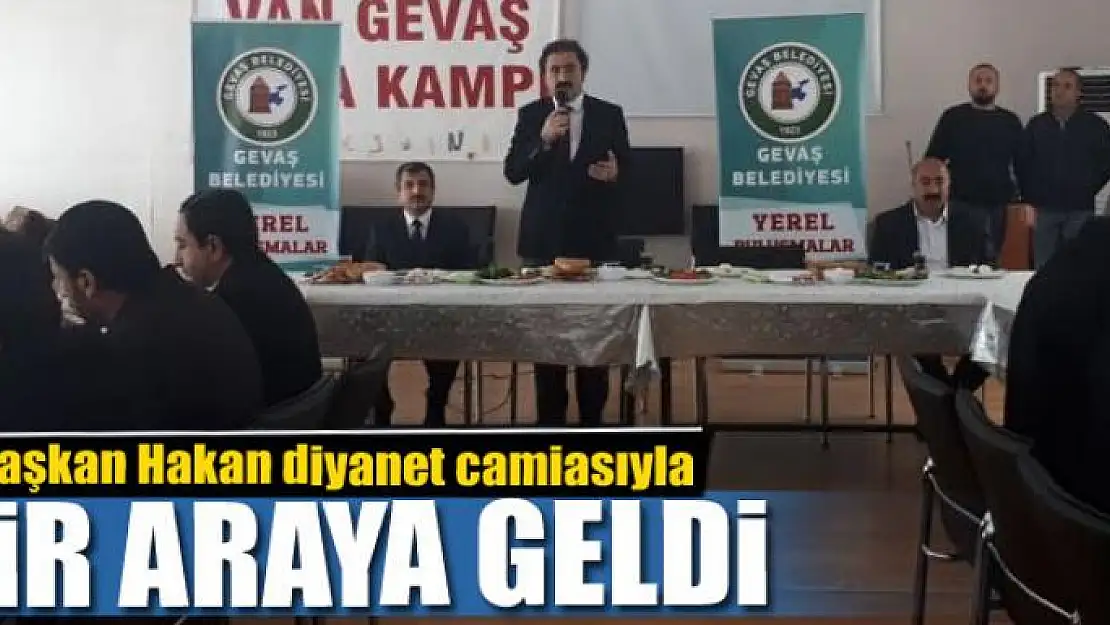 Başkan Hakan diyanet camiasıyla bir araya geldi