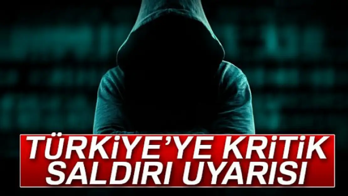 Türkiye'ye kritik saldırı uyarısı